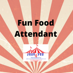 Attendant for fun foods